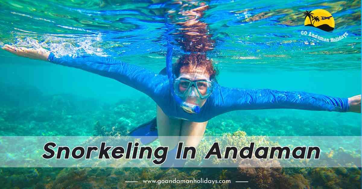 Exploring the Beauty of Snorkeling in Andaman