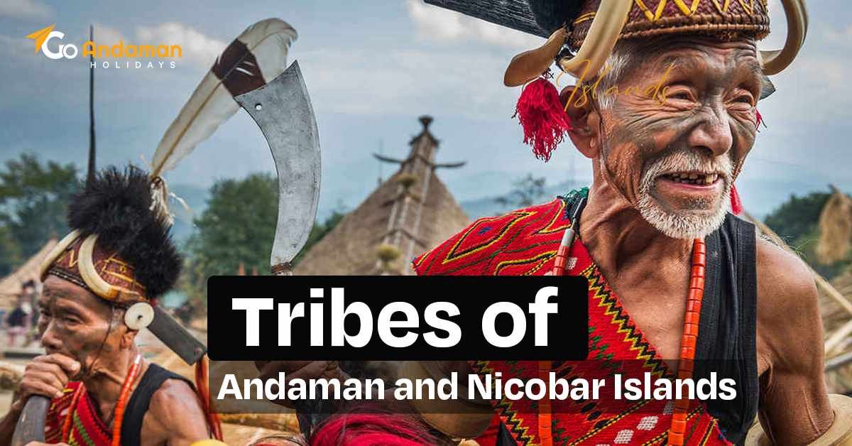 Tribes of Andaman and Nicobar Islands