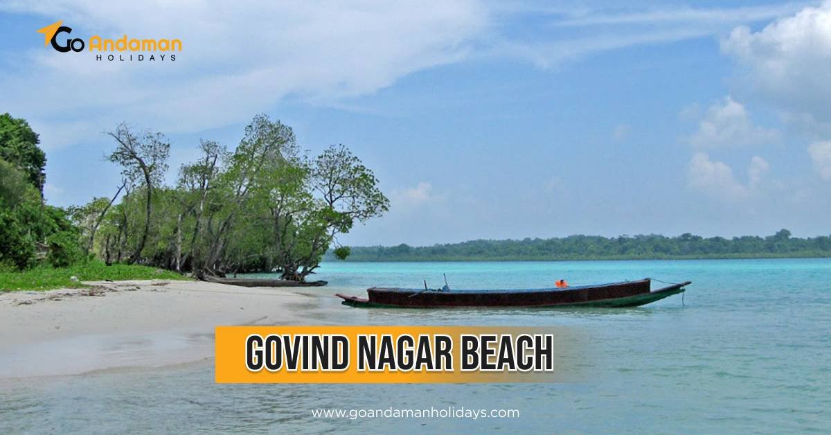 Govind Nagar Beach in Andaman: Best Time to Visit, Activities & Travel Tips