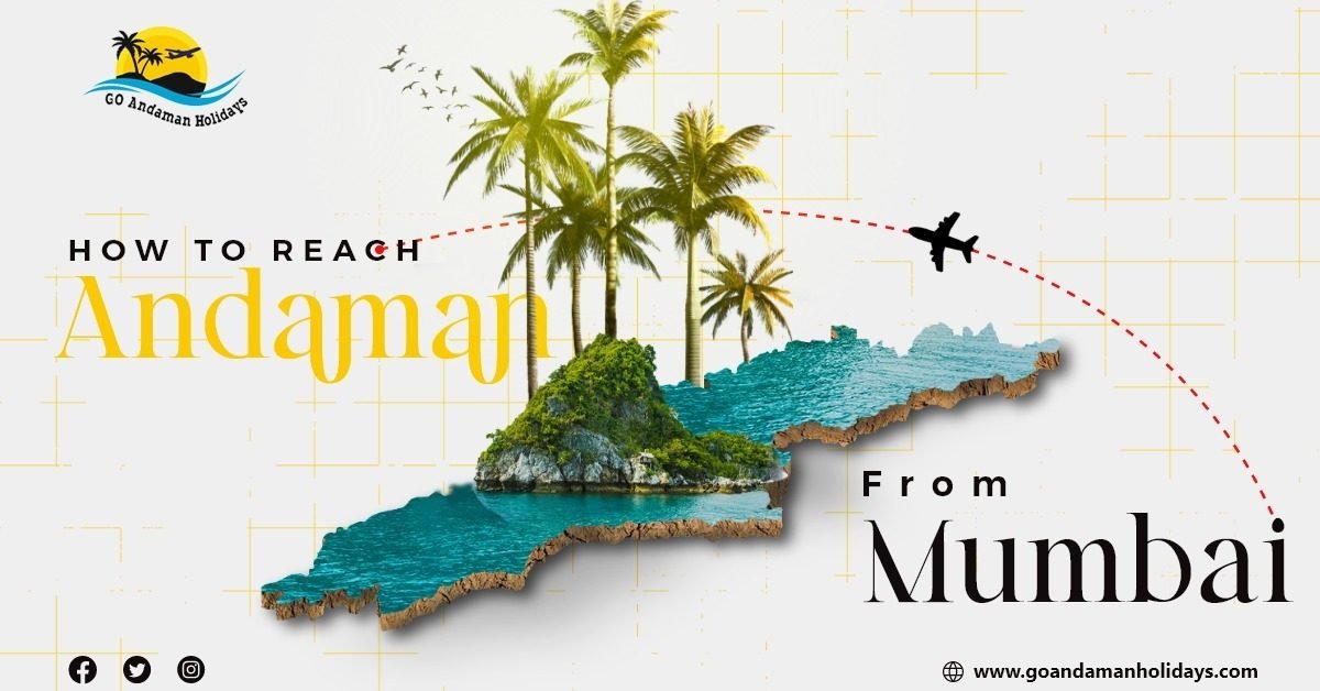 How To Reach Andaman From Mumbai