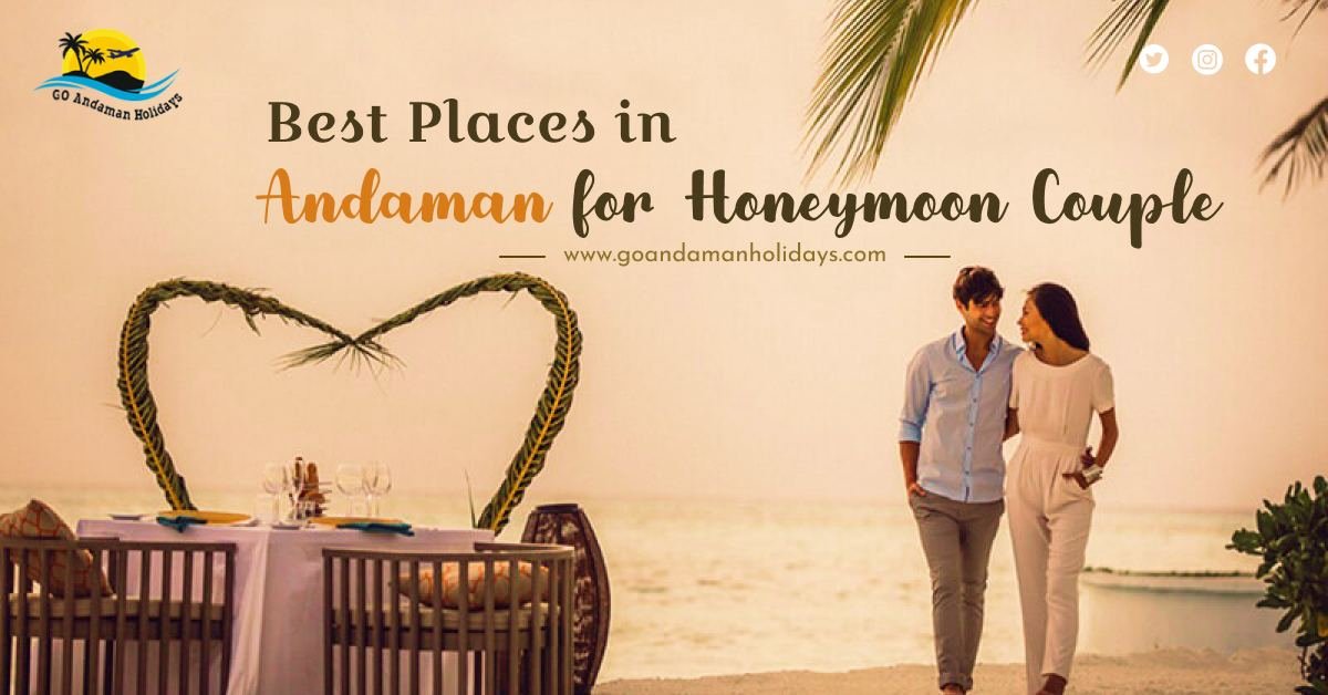 Best Places in Andaman for Honeymoon Couple