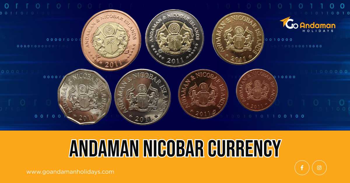Everything You Need to Know About Currency in Andaman & Nicobar Islands